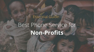 Best Phone Service for Non-Profits